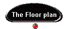 The Floor plan